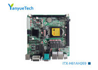 ITX-H61AH269 گیگابایت H61 Mini Itx Intel PCH Chip 6 COM 9 USB PCIEx1 6 Slot 2×SATA